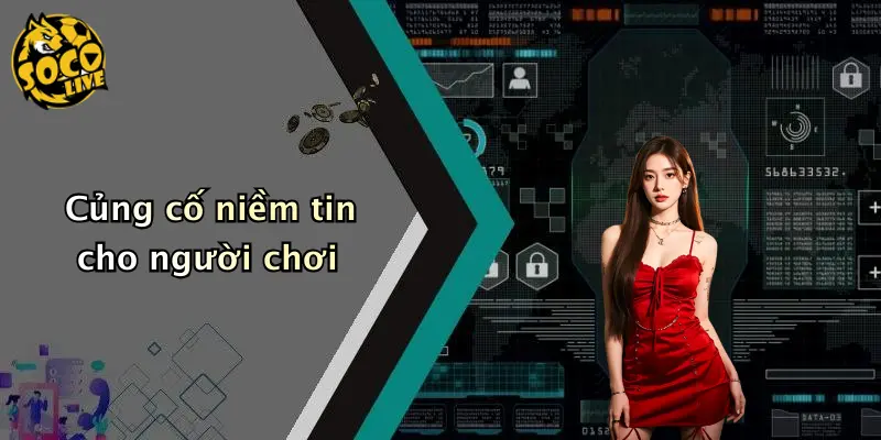 Củng cố niềm tin cho người chơi